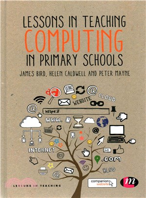 Lessons in Teaching Computing in Primary Schools