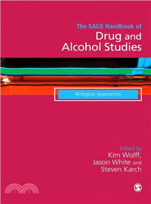 The Sage Handbook of Drug & Alcohol Studies ─ Biological Approaches