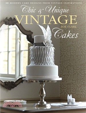 Chic & Unique Vintage Cakes：30 modern cake designs from vintage inspirations