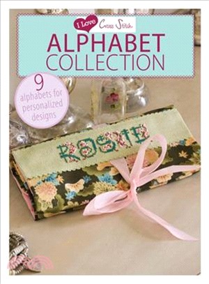 I Love Cross Stitch Alphabet Collection ― 9 Alphabets for Personalized Designs