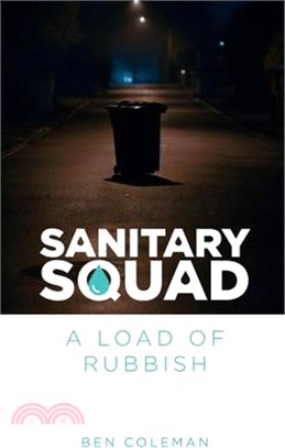 Sanitary Squad - A Load Of Rubbish