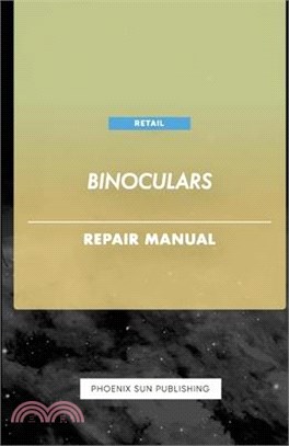 Binoculars - Repair Manual