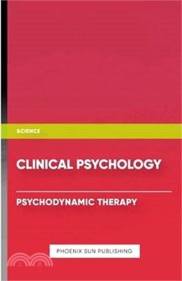 Clinical Psychology - Psychodynamic Therapy