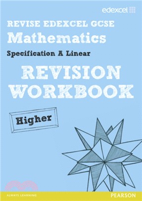 Revise Edexcel GCSE Mathematics Spec A Higher Revision Workbook