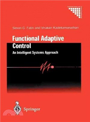 Functional Adaptive Control ― An Intelligent Systems Approach