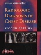 Radiologic Diagnosis of Chest Disease