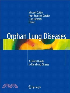 Orphan Lung Diseases ― A Clinical Guide to Rare Lung Disease