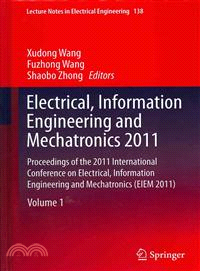 Electrical, Information Engineering and Mechatronics 2011—Proceedings of the 2011 International Conference on Electrical, Information Engineering and Mechatronics (Eiem 2011)