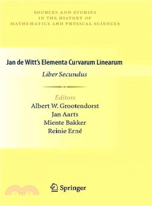 Jan De Witt's Elementa Curvarum Linearum ― Liber Secundus