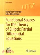 Functional Spaces for the Theory of Elliptic Partial Differential Equations