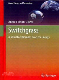 Switchgrass—A Valuable Biomass Crop for Energy