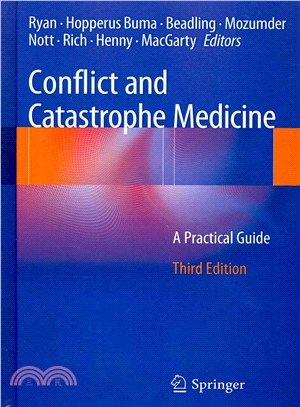 Conflict and Catastrophe Medicine ― A Practical Guide