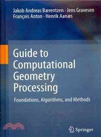 Guide to computational geometry processing :foundations, algorithms, and methods /