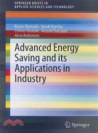 Advanced Energy Saving and Its Applications in Industry