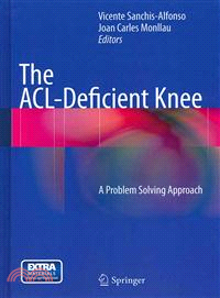 The ACL-Deficient Knee ― A Problem Solving Approach