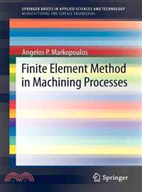 Finite Element Method in Machining Processes