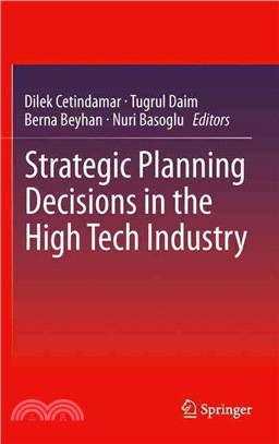 Strategic Planning Decisions in the High Tech Industry