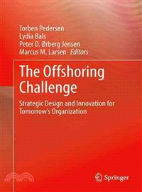 The Offshoring Challenge — Strategic Design and Innovation for Tomorrow??Organization