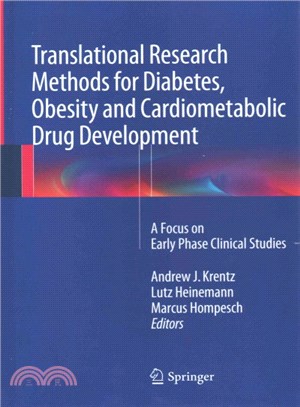 Translational Research Methods for Diabetes, Obesity and Cardiometabolic Drug Development ― A Focus on Early Phase Clinical Studies