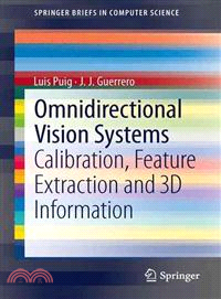 Omnidirectional Vision Systems — Calibration, Feature Extraction and 3d Information