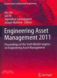 Engineering Asset Management 2011 ― Proceedings of the Sixth World Congress on Engineering Asset Management