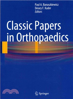 Classic Papers in Orthopaedics