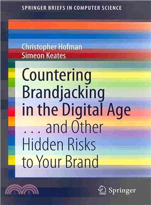 Countering Brandjacking in the Digital Age ― ?and Other Hidden Risks to Your Brand
