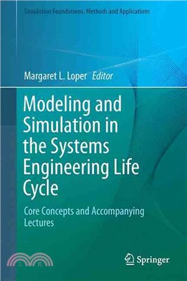 Modeling and Simulation in the Systems Engineering Life Cycle