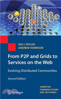 From P2P and Grids to Services on the Web：Evolving Distributed Communities