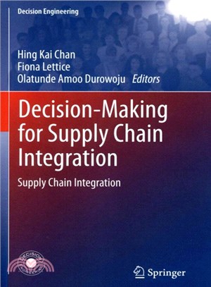 Decision-Making for Supply Chain Integration ― Supply Chain Integration