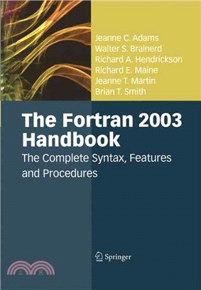 The Fortran 2003 Handbook ― The Complete Syntax, Features and Procedures