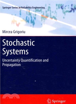 Stochastic Systems ─ Uncertainty Quantification and Propagation