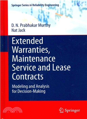 Extended Warranties, Maintenance Service and Lease Contracts ― Modeling and Analysis for Decision-making