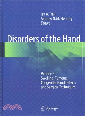Disorders of the Hand ─ Swelling, Tumours, Congenital Hand Defects and Surgical Techniques