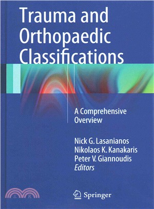 Trauma and Orthopaedic Classifications ― A Comprehensive Overview