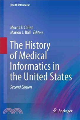 The History of Medical Informatics in the United States