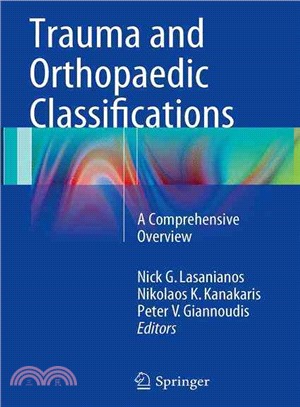 Trauma and Orthopaedic Classifications ― A Comprehensive Overview