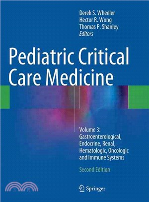 Pediatric Critical Care Medicine ― Gastroenterological, Endocrine, Renal, Hematologic, Oncologic and Immune Systems