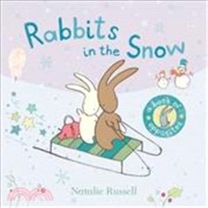 Rabbits in the Snow: A Book of Opposites