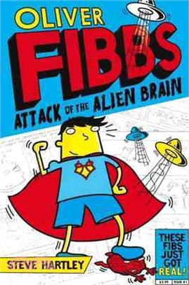 Oliver Fibbs ─ Attack of the Alien Brain