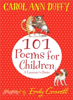 A Laureate's Choice: 101 Poems for Children Chosen by Carol Ann Duffy