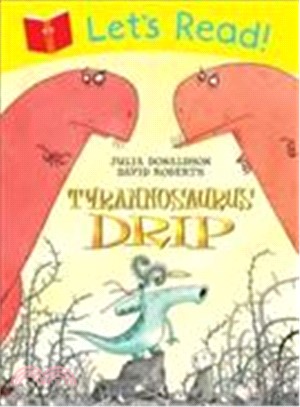 Let's Read! Tyrannosaurus Drip