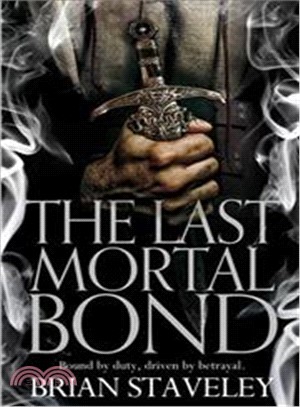 The Last Mortal Bonds