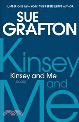 Kinsey and Me：Stories