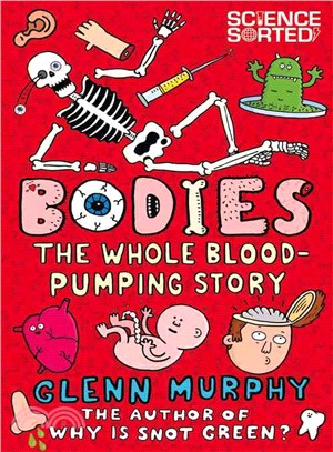Bodies ― The Whole Blood-pumping Story