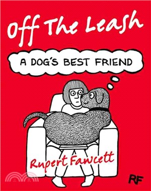 Off the Leash ─ A Dog's Best Friend