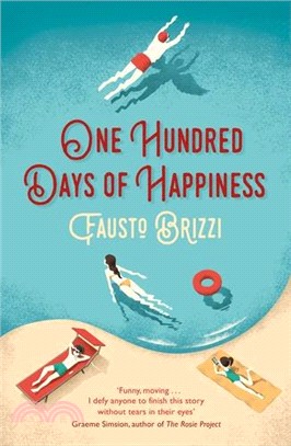 One Hundred Days of Happiness (Picador)
