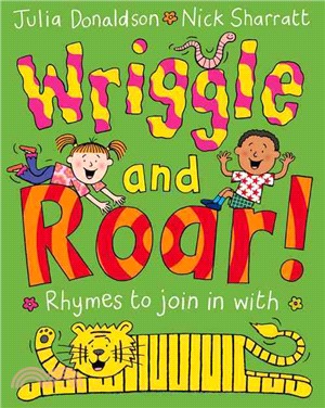 Wriggle and Roar ─ Rhymes to Join in With