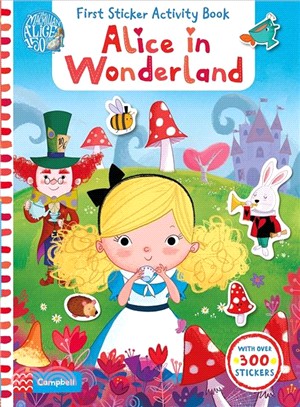 Alice in Wonderland: First Sticker Activity Book (貼紙書)