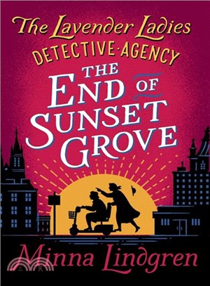 The End of Sunset Grove